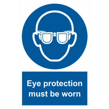 Eye protection must be worn 400x600mm