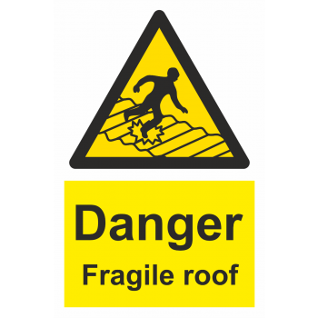 Danger Fragile roof 400x600mm