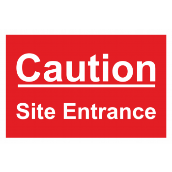 Caution Site entrance 600x400mm